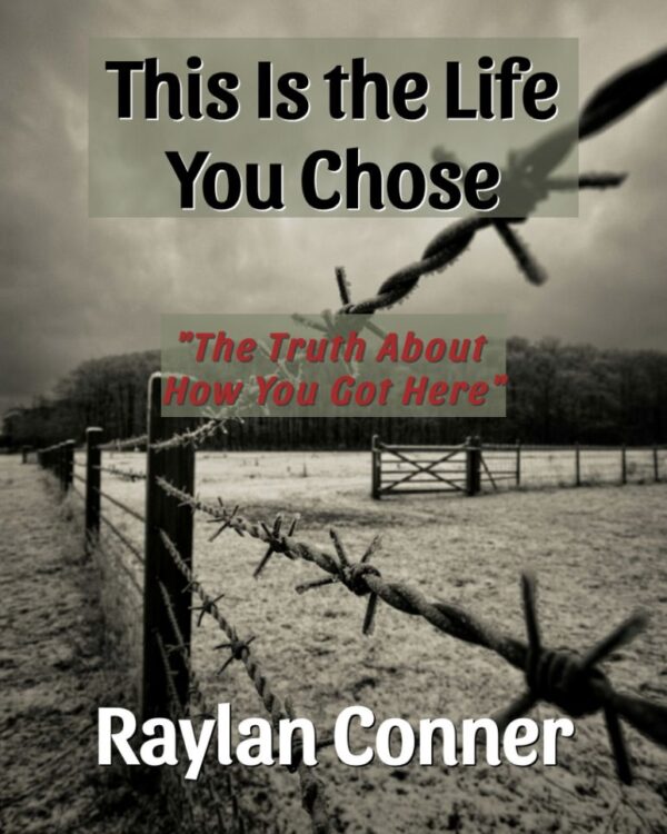 This Is The Life You Chose